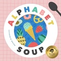 Cover: Alphabet Soup - Bushel & Peck Books