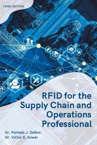 Enlarge image Cover: RFID for the Supply Chain and Operations Professional, Third Edition - Business Expert Press