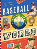 Cover: Baseball Around the World - Bushel & Peck Books