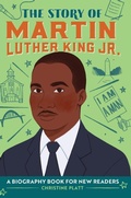 Cover: The Story of Martin Luther King Jr. - Callisto Kids