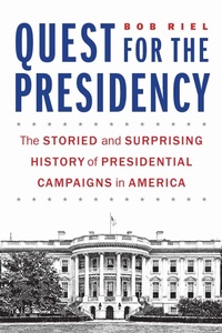 Bild vergrößern Bild: Quest for the Presidency - Potomac Books Inc
