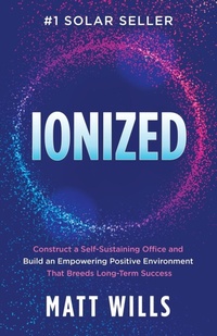 Enlarge image Cover: Ionized - Morgan James Publishing llc