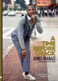 Cover: A Time Before Crack - powerHouse Books,U.S.