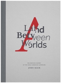 Enlarge image Cover: A Land Between Worlds - powerHouse Books,U.S.