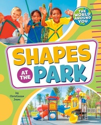 Enlarge image Cover: Shapes at the Park - Pebble Books