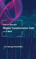 Cover: How to Alleviate Digital Transformation Debt - Gatekeeper Press