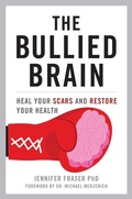 Cover: The Bullied Brain - Prometheus Books