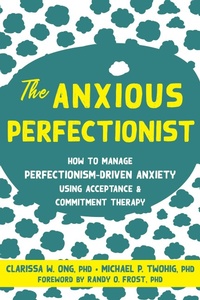 Enlarge image Cover: The Anxious Perfectionist - New Harbinger Publications