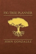 Cover: Fig Tree Planner - WestBow Press