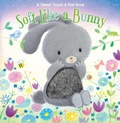 Cover: Soft Like a Bunny - Silver Dolphin Books