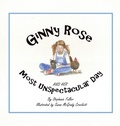 Cover: Ginny Rose and Her Most Unspectacular Day - AuthorHouse