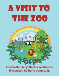 Enlarge image Cover: A Visit to the Zoo - AUTHORHOUSE