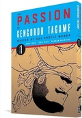 Cover: The Passion of Gengoroh Tagame: Master of Gay Erotic Manga: Vol. One - Fantagraphics