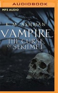 Cover: Vampire: The Curse of Sekhmet - Audible Studios on Brilliance