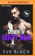 Cover: Down 'n' Dirty Dog - Audible Studios on Brilliance