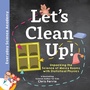 Cover: Let's Clean Up! - Sourcebooks Explore