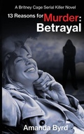 Cover: 13 Reasons for Murder Betrayal - Blacksheep Press