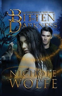 Enlarge image Cover: Bitten by Darkness - Nichole Wolfe