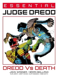 Enlarge image Cover: Essential Judge Dredd: Dredd Vs. Death: Volume 4 - 2000 AD Graphic Novels