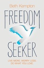 Cover: Freedom Seeker - Hay House Inc