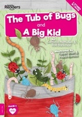 Cover: The Tub of Bugs and A Big Kid - BookLife Publishing