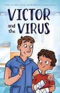Cover: Victor and the Virus - Malcolm Down Publishing Limited