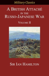 Abbildung von: A British Attache in the Russo-Japanese War - Legacy Books Press
