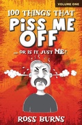 Cover: 100 Things That Piss Me Off - Vivid Publishing