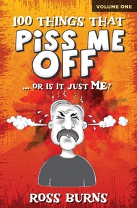 Enlarge image Cover: 100 Things That Piss Me Off - Vivid Publishing