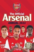 Cover: The Official Arsenal Annual 2022 - Grange Communications Ltd
