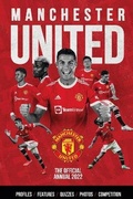 Cover: The Official Manchester United Annual 2022 - Grange Communications Ltd