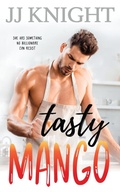 Cover: Tasty Mango - Casey Shay Press