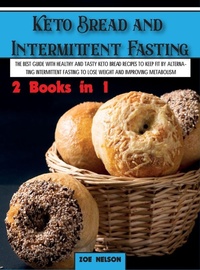 Enlarge image Cover: Keto Bread and Intermittent Fasting - Zoe Nelson