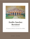 Cover: Emilio Sanchez Revisited - Oscar Riera Ojeda Publishers Limited