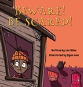 Cover: Beware! Be Scared! - Lawley Enterprises LLC