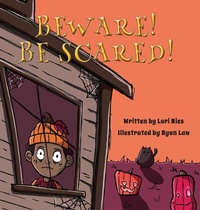 Enlarge image Cover: Beware! Be Scared! - Lawley Enterprises LLC