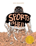 Cover: Sports is Hell (Hardcover Edition) - Silver Sprocket