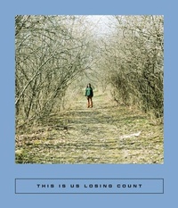 Enlarge image Cover: This Is Us Losing Count - Two Lines Press