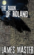 Cover: The Book of Roland - Random Evolved Media LLC