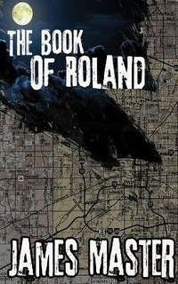 Enlarge image Cover: The Book of Roland - Random Evolved Media LLC