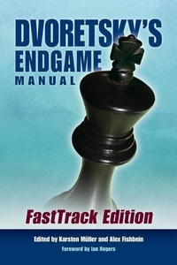 Enlarge image Cover: Dvoretsky's Endgame Manual: Fasttrack Edition - Russell Enterprises