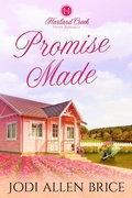 Cover: Promise Made (Harland Creek Series, #2) - Harland Creek Series