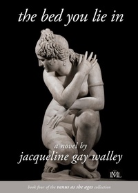 Abbildung von: The Bed You Lie In - IML Publications LLC