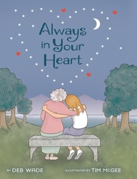Abbildung von: Always in Your Heart - Bibliokid Publishing