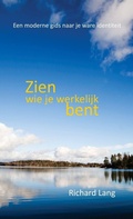 Cover: Zien wie je werkelijk bent - Shollond Trust