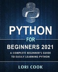 Cover: Python for Beginners 2021 - Lori Cook