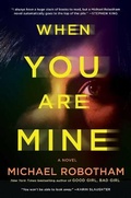 Cover: When You Are Mine - Scribner Book Company
