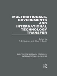 Enlarge image Cover: Multinationals, Governments and International Technology Transfer (RLE International Business) - Routledge