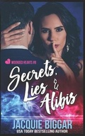 Cover: Secrets, Lies & Alibis - Jacquie Biggar