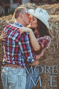 Enlarge image Cover: No More Time - Appleyard Enterprises